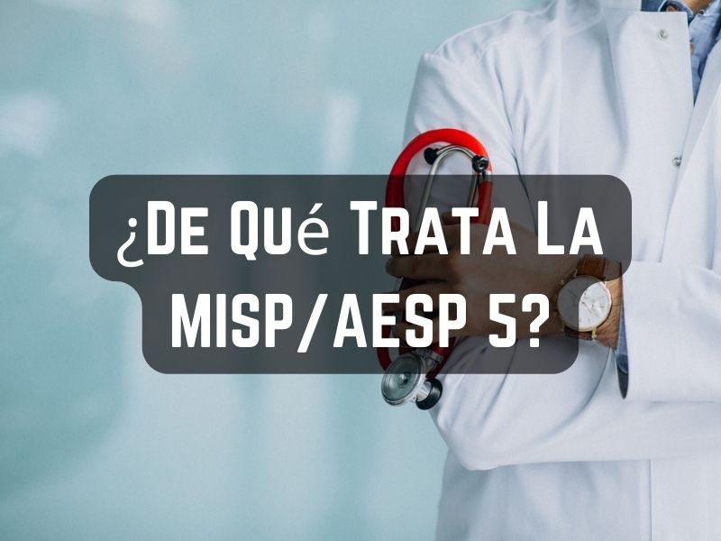 ¿De Qué Trata La MISPAESP 5 (1)